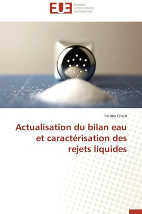 Actualisation Du Bilan Eau Et Caract?isation Des Rejets Liquides