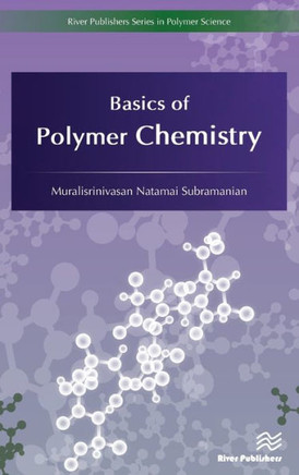 Basics of Polymer Chemistry