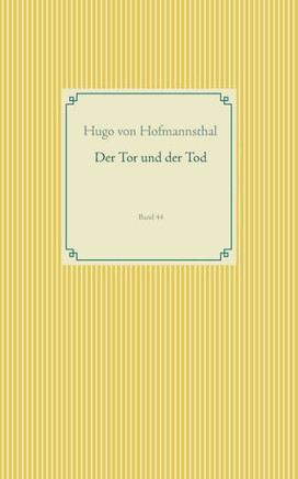 Der Tor Und Der Tod: Band 44 (German Edition)