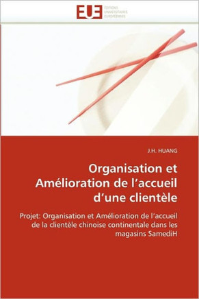 Organisation Et Am?ioration de l''accueil d''une Client?e