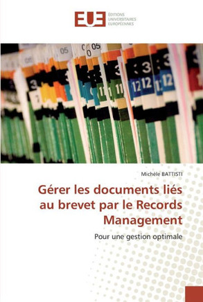 G?er les documents li? au brevet par le records management