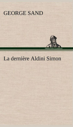 La derni?e Aldini Simon