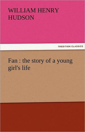 Fan: The Story of a Young Girl's Life
