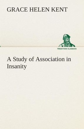 A Study of Association in Insanity