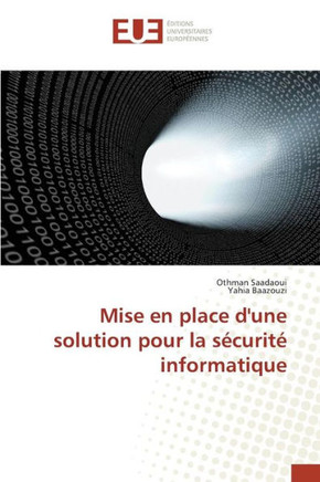 Mise En Place d'Une Solution Pour La S?urit?Informatique
