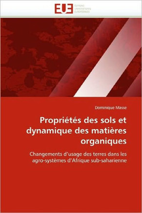 Propri?? Des Sols Et Dynamique Des Mati?es Organiques