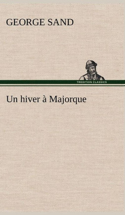 Un hiver ?Majorque