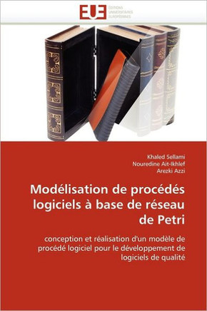 Mod?isation de Proc?? Logiciels ?Base de R?eau de Petri
