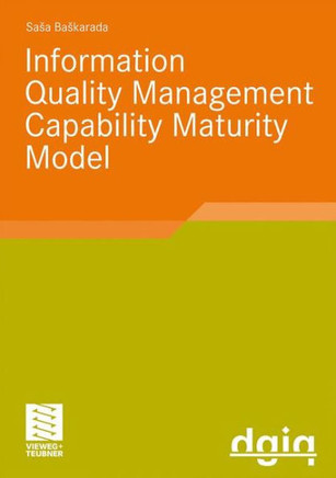 Iqm-CMM: Information Quality Management Capability Maturity Model