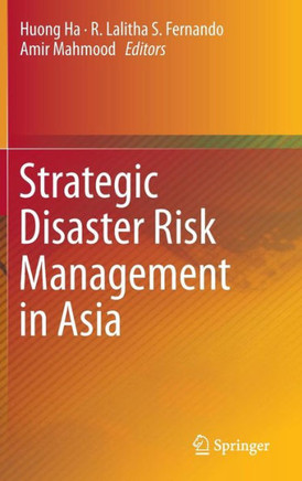 Strategic Disaster Risk Management in Asia