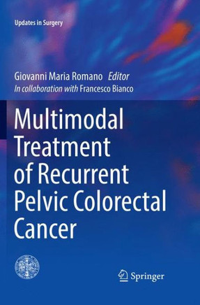 Multimodal Treatment of Recurrent Pelvic Colorectal Cancer