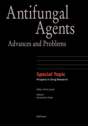 Antifungal Agents: Advances and Problems