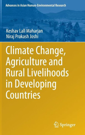 Climate Change, Agriculture and Rural Livelihoods in Developing Countries
