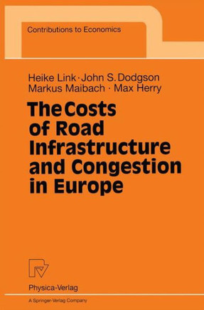 The Costs of Road Infrastructure and Congestion in Europe