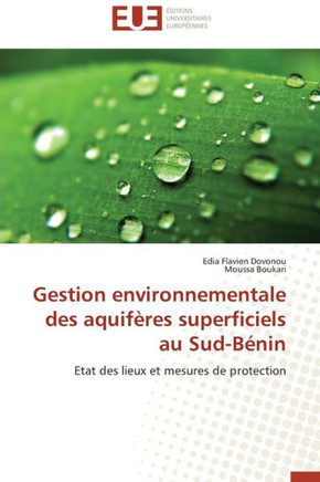Gestion Environnementale Des Aquif?es Superficiels Au Sud-B?in