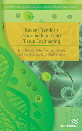 Recent Trends in Nanomedicine and Tissue Engineering