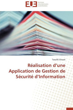 R?lisation D Une Application de Gestion de S?urit?D Information
