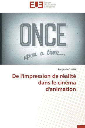 de l'Impression de R?lit?Dans Le Cin?a d'Animation