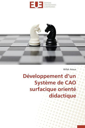 D?eloppement D Un Syst?e de Cao Surfacique Orient?Didactique