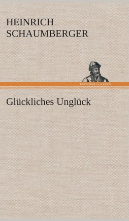 Gl?kliches Ungl?k