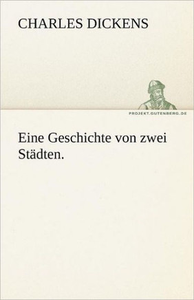 Eine Geschichte Von Zwei Stadten.