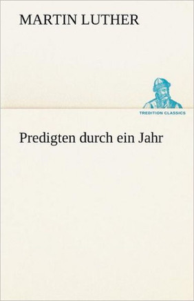 Predigten Durch Ein Jahr