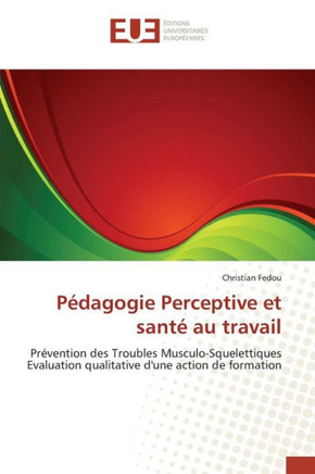P?agogie Perceptive Et Sant?Au Travail