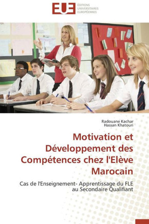 Motivation Et D?eloppement Des Comp?ences Chez l'El?e Marocain