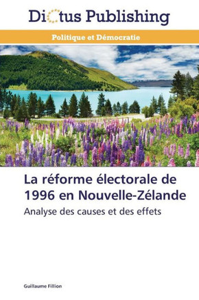 La R?orme ?ectorale de 1996 En Nouvelle-Z?ande