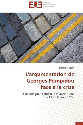 L'Argumentation de Georges Pompidou Face ?La Crise