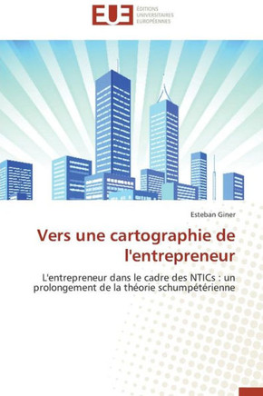 Vers Une Cartographie de l'Entrepreneur