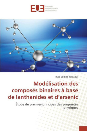 Mod?isation Des Compos? Binaires ?Base de Lanthanides Et D Arsenic
