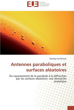 Antennes paraboliques et surfaces al?toires