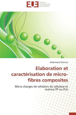 Elaboration Et Caract?isation de Micro-Fibres Composites