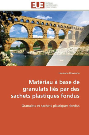 Mat?iau ?Base de Granulats Li? Par Des Sachets Plastiques Fondus