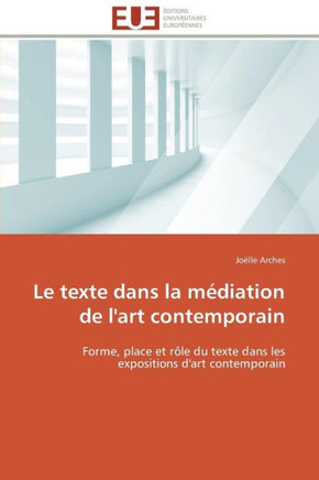 Le Texte Dans La M?iation de l'Art Contemporain