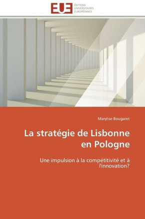 La Strat?ie de Lisbonne En Pologne