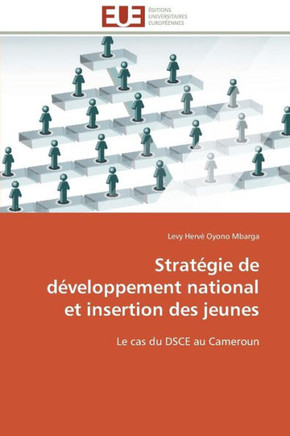Strat?ie de D?eloppement National Et Insertion Des Jeunes