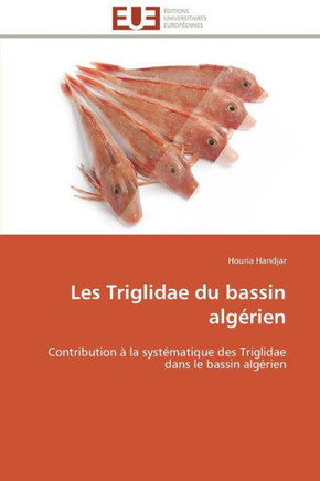Les Triglidae Du Bassin Alg?ien