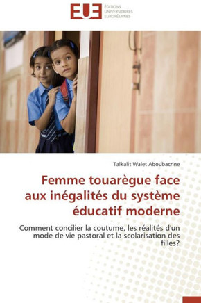 Femme Touar?ue Face Aux In?alit? Du Syst?e ?ucatif Moderne