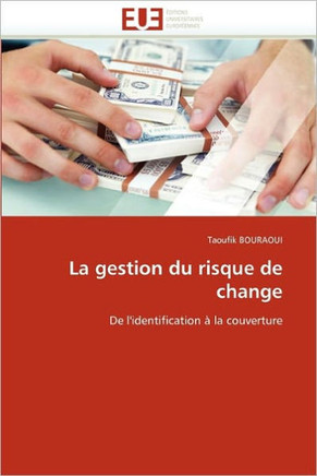 La Gestion Du Risque de Change