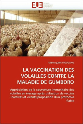 La Vaccination Des Volailles Contre La Maladie de Gumboro