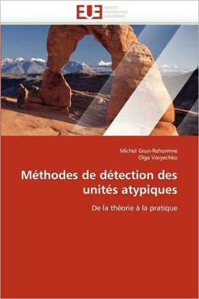 M?hodes de D?ection Des Unit? Atypiques