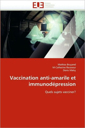 Vaccination Anti-Amarile Et Immunod?ression