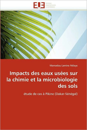 Impacts Des Eaux Us?s Sur La Chimie Et La Microbiologie Des Sols