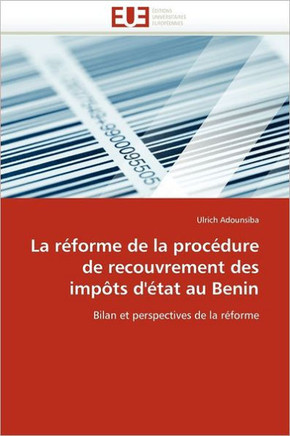 La R?orme de la Proc?ure de Recouvrement Des Imp?s d''?at Au Benin
