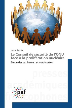Le Conseil de S?urit?de l'Onu Face ?La Prolif?ation Nucl?ire