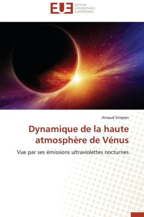 Dynamique de la Haute Atmosph?e de V?us