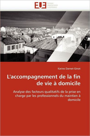 L''accompagnement de la Fin de Vie ?Domicile