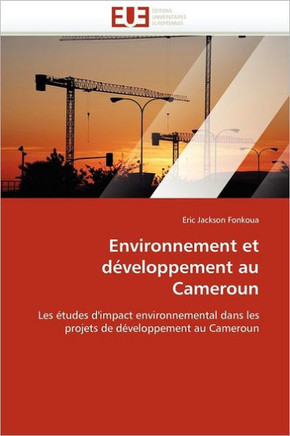 Environnement Et D?eloppement Au Cameroun